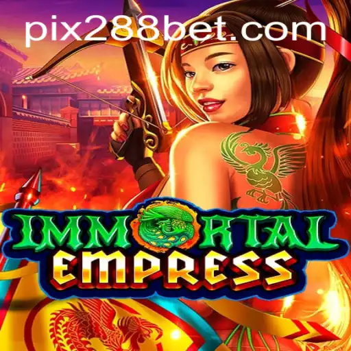 Descubra ImmortalEmpress: O Novo Fenômeno no Mundo dos Jogos